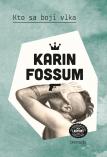Karin Fossum - Kto sa bojí vlka
