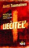 Antti Tuomainen - Liečiteľ
