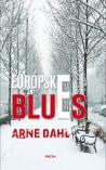Arne Dahl - Európske blues