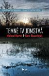 Hans Rosenfeldt, Michael Hjorth - Temné tajomstvá