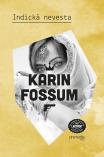 Karin Fossum - Indická nevesta