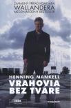 Henning Mankell - Vrahovia bez tváre