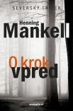 Henning Mankell - O krok vpredu