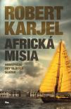 Robert Karjel - Africká misia