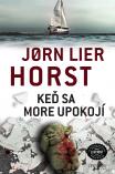 Jørn Lier Horst - Keď sa more upokojí